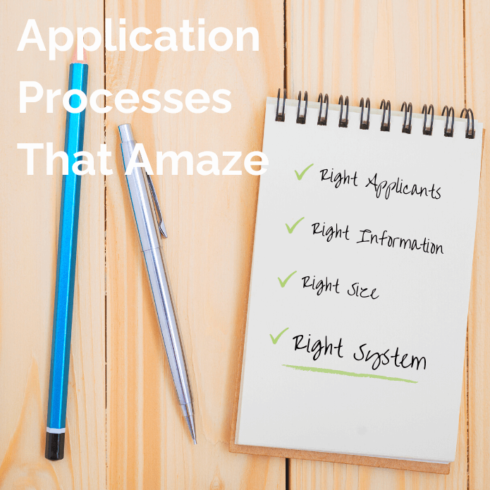Application Processes That Amaze - Updated