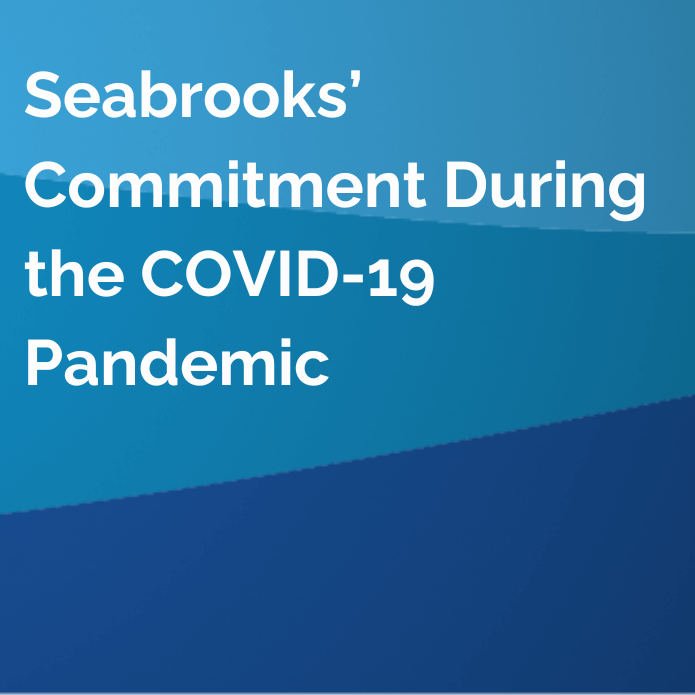 Seabrooks’ Commitment During the COVID-19 Pandemic - Updated