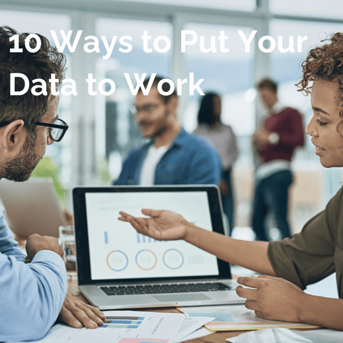 10 Ways to Put Your Data to Work-updated - V3