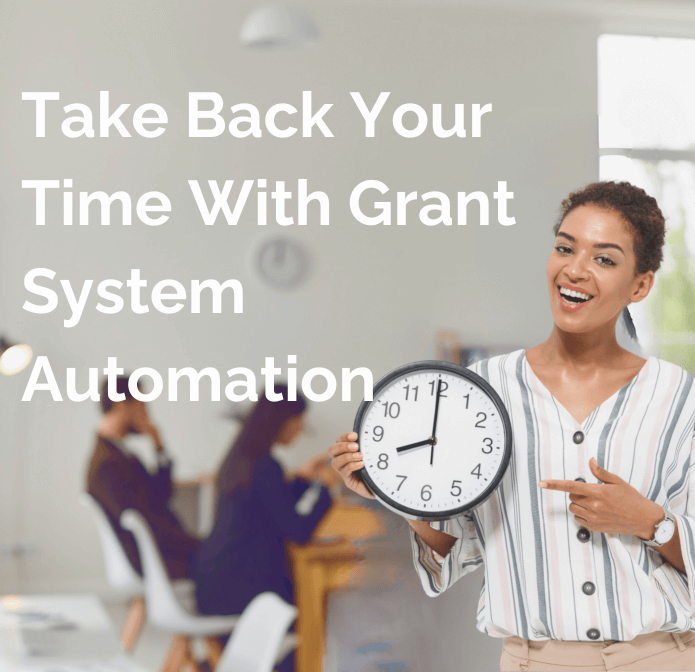 Take Back Your Time With Grant System Automation - Updated