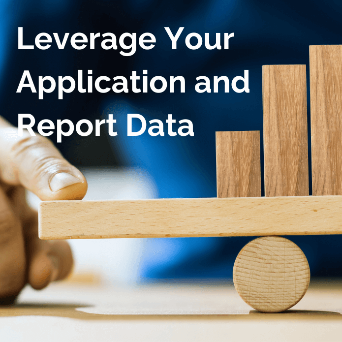 Leverage Your Application and Report Data - Updated - V3